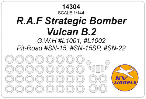 KVモデル 14304 1/144 R.A.F 戦略爆撃機 バルカン B.2 (G.W.H #L1001, #L1002 Pit-Road #SN-15, #SN-15SP, #SN-22) + ホイール キャノピーマスキングシート