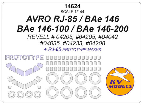 KVモデル 14624 1/144 アブロ RJ-85 / BAe 146 / BAe 146-100 / BAe 146-200 (レベル) + RJ-85 prototype masks andホイール キャノピーマスキングシート