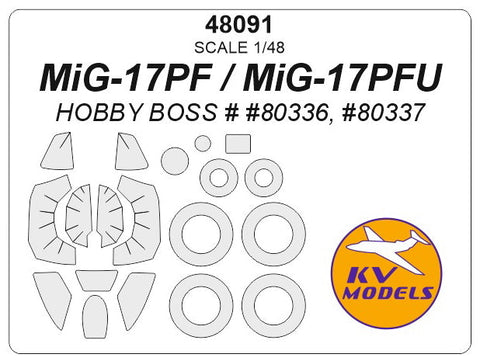 KVモデル 48091 1/48 MiG-17PF / PFU (ホビーボス #80336, #80337) + ホイール キャノピーマスキングシート