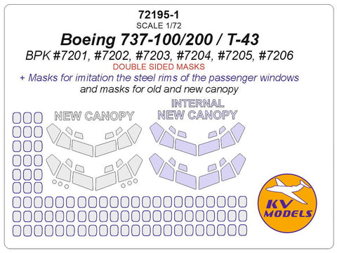 KVモデル 72195-1 1/72 ボーイング 737-100 / ボーイング 737-200 / ボーイング 737-800 / ボーイング T-43 (BPK) - (内外両面 masks for Old and New canopy!) キャノピーマスキングシート