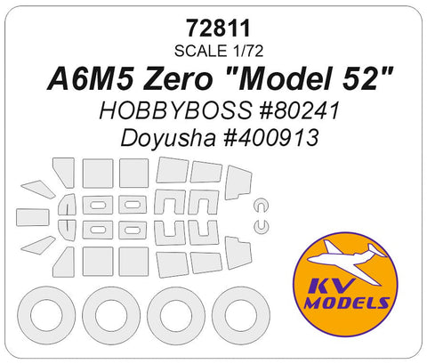 KVモデル 72811 1/72 三菱 A6M5 零式艦上戦闘機 52型 A6M5 Zero "Model 52" (ホビーボス/ドウシシャ) + ホイール キャノピーマスキングシート