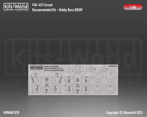 Kitsworld KWM481039 1/48 1:48 scale Vought F4U-4 - F4U-5 Corsair  Canopy/Wheel Mask Set  (Hobby Boss ).