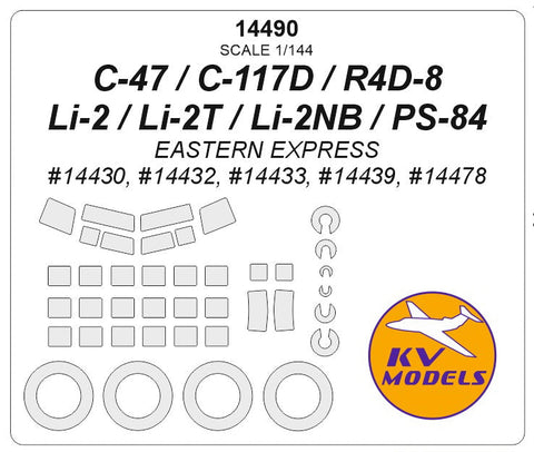 KVモデル 14490 1/144 C-47 / R4D-8 / C-117D / Li-2T / Li-2NB / Li-2 (PS-84) (イースタンエクスプレス #14430, #14432, #14433, #14439, #14478) + ホイール キャノピーマスキングシート