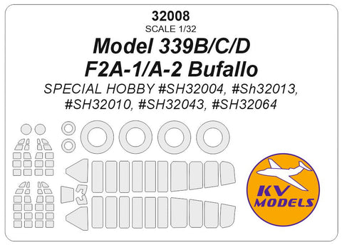 KVモデル 32008 1/32 Model 339B/C/D / F2A-1/A-2 バッファロー (スペシャルホビー #SH32004, #SH32013, #SH32010, #SH32043, #SH32064) + ホイール キャノピーマスキングシート
