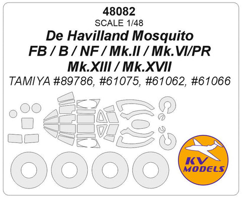 KVモデル 48082 1/48 デ・ハビランド モスキート NF Mk.II / NF Mk.XIII/XVII / FB Mk.VI/NF Mk.II / B Mk.IV/PR Mk.IV (タミヤ #89786, #61075, #61062, #61066) + ホイール キャノピーマスキングシート