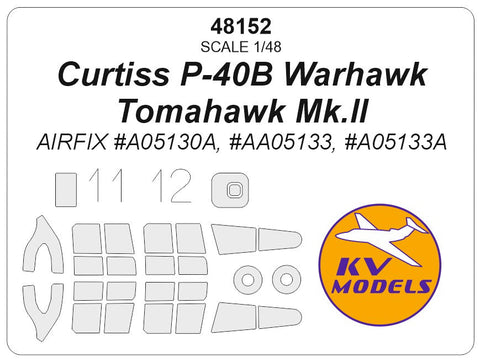 KVモデル 48152 1/48 カーチス P-40B ウォーホーク / トマホーク Mk.II (エアフィックス #A05130A, #AA05133, #A05133A) + ホイール キャノピーマスキングシート