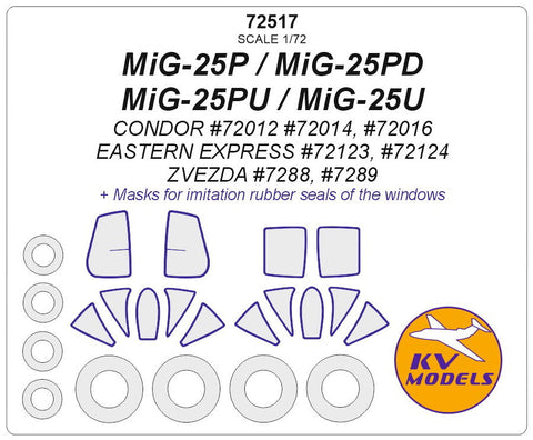 KVモデル 72517 1/72 MIG-25P / PD / PU / U (コンドル/イースタンエクスプレス) + ホイール キャノピーマスキングシート