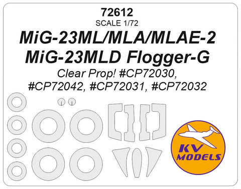 KVモデル 72612 1/72 MiG-23ML/MLA/MLAE-2/MLD フロッガー-G (Clear Prop!) + ホイール キャノピーマスキングシート