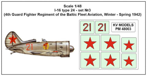 KVモデル PM48003 1/48 I-16 type 24 - set №3 
(4th Guard 戦闘機 Regiment of the Baltic Fleet アヴィアtion, Winter - Spring 1942)