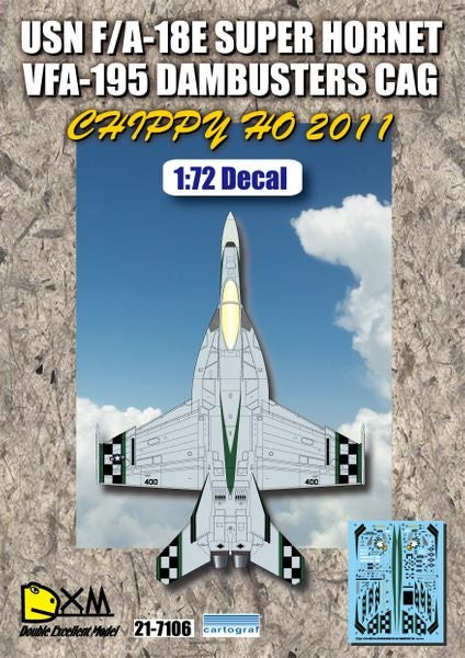 DXM 21-7106 1/72 アメリカ海軍 F/A-18E VFA-195 ダムバスターズ 2011 チィッピーホー